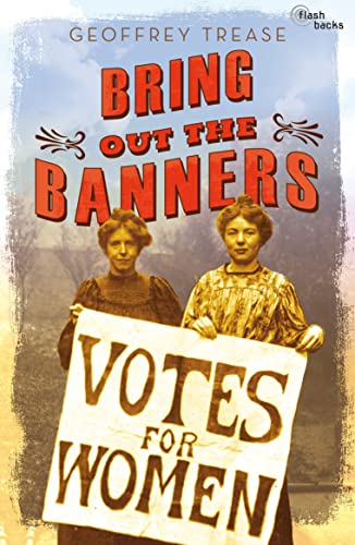 Imagen de archivo de Bring Out the Banners (Flashbacks) a la venta por WorldofBooks