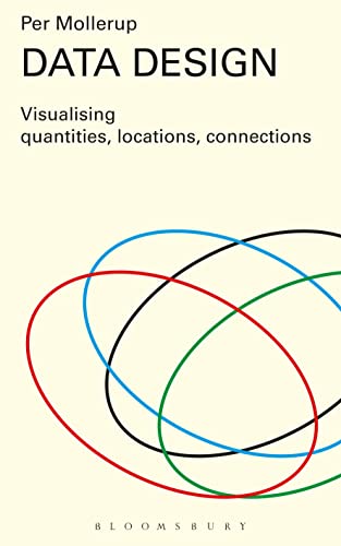 9781408191880: Data Design: Visualising Quantities, Locations, Connections
