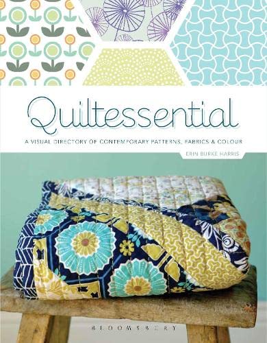 Beispielbild fr Quiltessential: A Visual Directory of Contemporary Patterns, Fabrics and Colours zum Verkauf von WorldofBooks