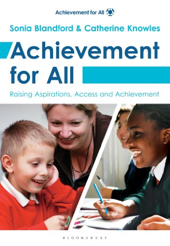 Stock image for Achievement for All: Raising Aspirations, Access and Achievement for sale by WorldofBooks