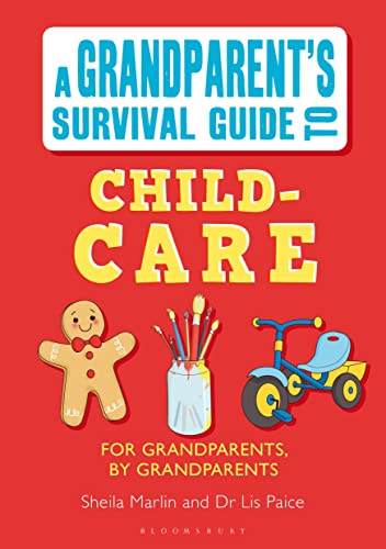 Imagen de archivo de A Grandparent's Survival Guide to Child-Care a la venta por Blackwell's