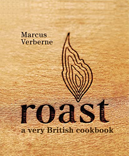 Stock image for Roast: a very British cookbook for sale by WorldofBooks