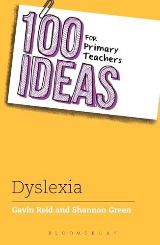 9781408193686: 100 Ideas for Primary Teachers: Supporting Children with Dyslexia (100 Ideas for Teachers)