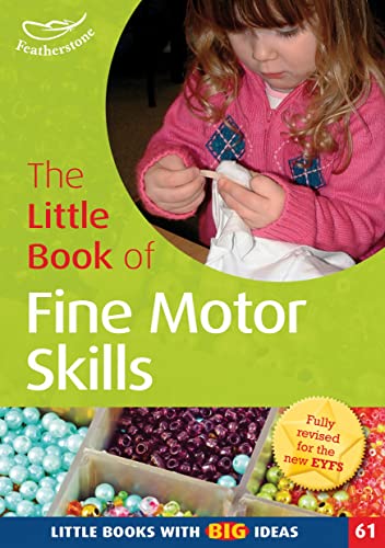 Stock image for The Little Book of Fine Motor Skills for sale by Blackwell's