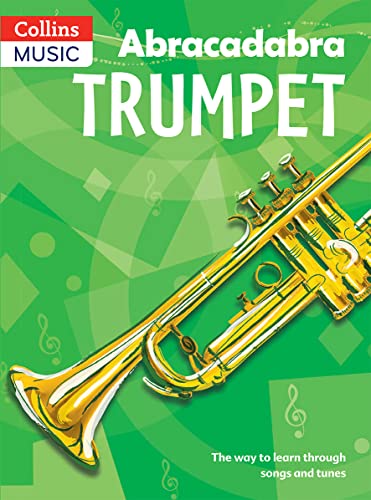 Beispielbild fr Abracadabra Trumpet (Pupil's Book): The way to learn through songs and tunes (Abracadabra Brass) zum Verkauf von WorldofBooks