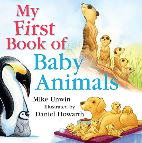 Stock image for My First Book of Baby Animals for sale by WorldofBooks