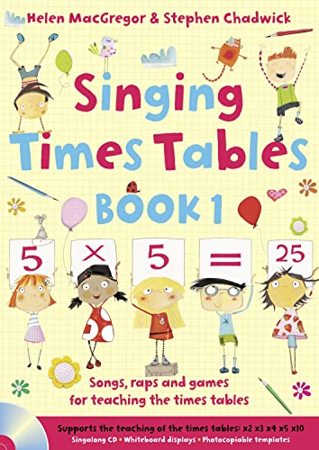 Stock image for Singing Times Tables Book 1: Songs, Raps and Games for Teaching the Times Tables for sale by ThriftBooks-Atlanta