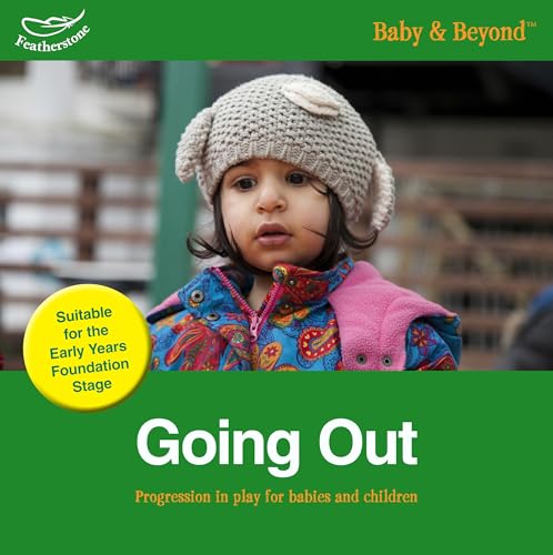 Stock image for Going Out: Progression in Play for Babies and Children for sale by Reuseabook