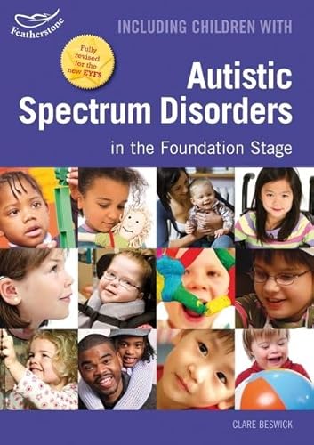 Stock image for Including Children with Autistic Spectrum Disorders in the Foundation Stage for sale by WorldofBooks