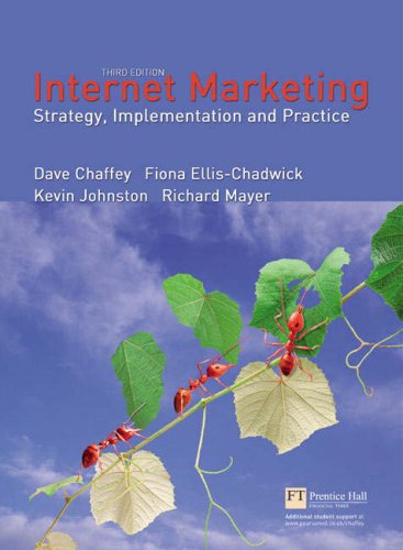 Internet Marketing: WITH "Principles of Direct and Database Marketing" AND "Research Methods for Business Students": Strategy, Implementation and Practice (9781408200070) by Chaffey, Dave
