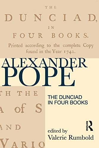 Beispielbild fr The Dunciad in Four Books zum Verkauf von BooksRun
