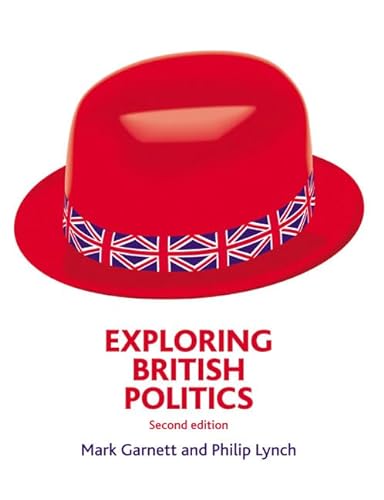 9781408204412: Exploring British Politics