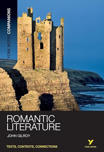 Beispielbild fr York Notes Companions: Romantic Literature zum Verkauf von WorldofBooks