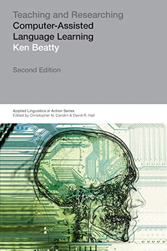 Imagen de archivo de Teaching & Researching: Computer-Assisted Language Learning (Applied Linguistics in Action) a la venta por SecondSale