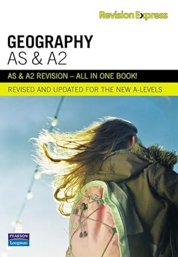 Revision Express AS and A2 Geography (Direct to learner Secondary) (9781408206577) by Burnett, Chris; Burtenshaw, David; Foskett, Nick; Nagle, Garrett