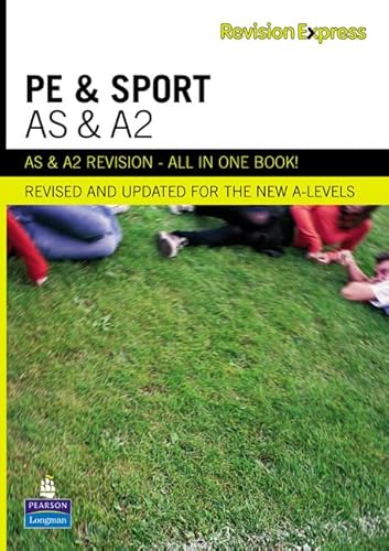 9781408206638: Revision Express AS and A2 Physical Education and Sport (Direct to learner Secondary)