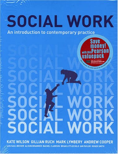 Valuepack:Social Work:An Introduction to Contemporary Practice/Social Work Law/Introducing Social Policy (9781408207437) by Wilson, Prof Kate; Ruch, Dr Gillian; Lymbery, Dr Mark; Cooper, Prof Andrew; Brammer, Ms Alison; Alcock, Mr Cliff; Daly, Dr Guy; Griggs, Dr Edwin