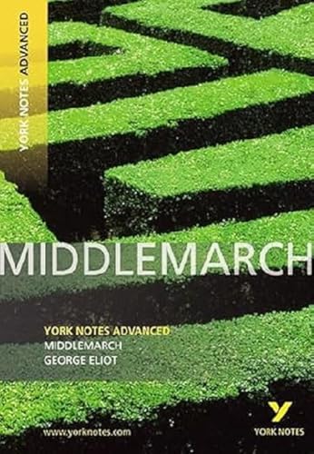 9781408217269: Middlemarch: York Notes Advanced everything you need to catch up, study and prepare for and 2023 and 2024 exams and assessments