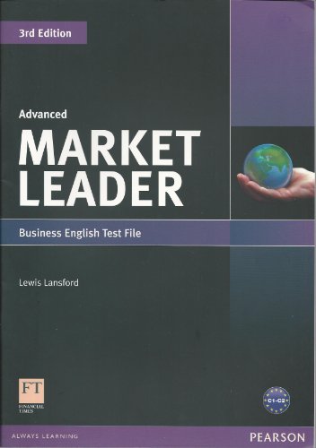 Imagen de archivo de Advanced MARKET LEADER: Business English Test File- 3rd Edition a la venta por Erase una vez un libro