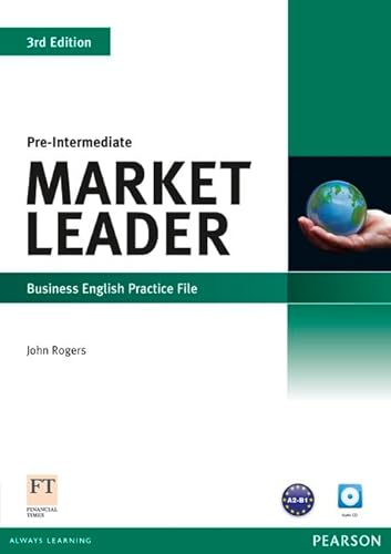 Market Leader 3rd edition Pre-Intermediate Practice File for pack (9781408219874) by Rogers, John