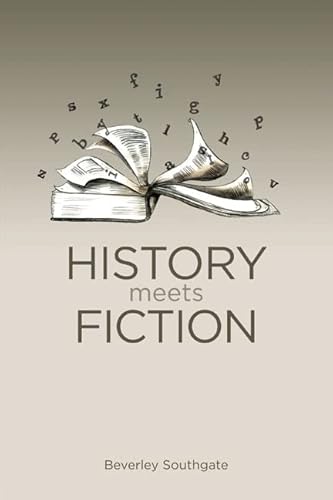 Beispielbild fr History Meets Fiction (History: Concepts,Theories and Practice) zum Verkauf von WorldofBooks