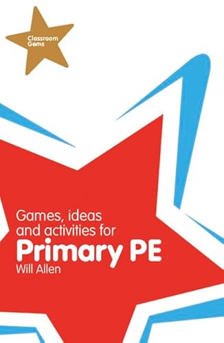 Beispielbild fr Classroom Gems: Games, Ideas and Activities for Primary PE zum Verkauf von WorldofBooks