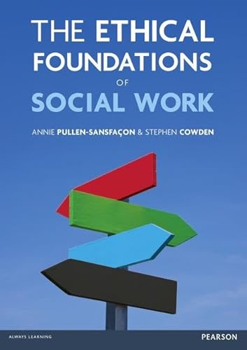 Beispielbild fr The Ethical Foundations of Social Work zum Verkauf von Blackwell's