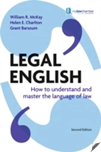 9781408226100: Legal English: How to understand and master the language of law