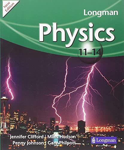 9781408231098: Longman Physics 11-14 (2009 edition) (LONGMAN SCIENCE 11 TO 14)
