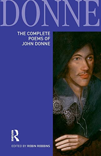 Imagen de archivo de The Complete Poems of John Donne (Longman Annotated English Poets) a la venta por Chiron Media