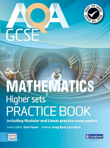 Stock image for AQA GCSE Mathematics for Higher sets Practice Book: including Modular and Linear Practice Exam Papers (AQA GCSE Maths 2010) for sale by WorldofBooks