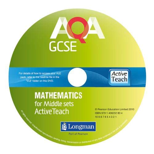 AQA GCSE Mathematics for Middle Sets ActiveTeach DVD-ROM: for Modular and Linear specifications (AQA GCSE Maths 2010) (9781408232804) by Payne, Glyn; Mantovani, David; Smith, Harry