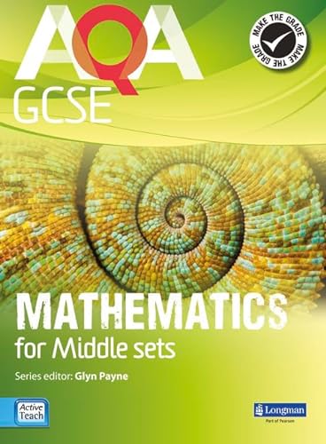 Stock image for Aqa Gcse Mathematics for Middle Sets. Student Book (Longman Aqa Gcse Mathematics) for sale by MusicMagpie