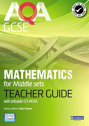 Imagen de archivo de AQA GCSE Mathematics for Middle Sets Teacher Guide: For Modular and Linear Specifications (GCSE Maths AQA 2010) a la venta por Revaluation Books
