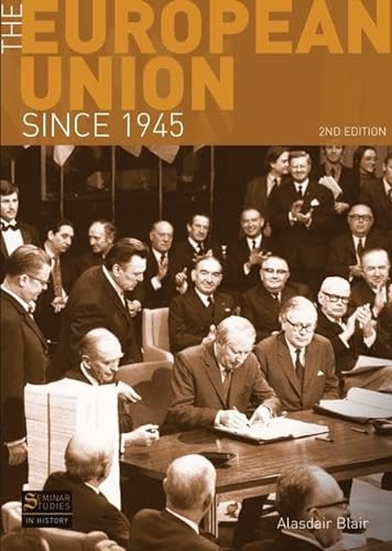 Stock image for The European Union Since 1945 (Seminar Studies) for sale by SecondSale