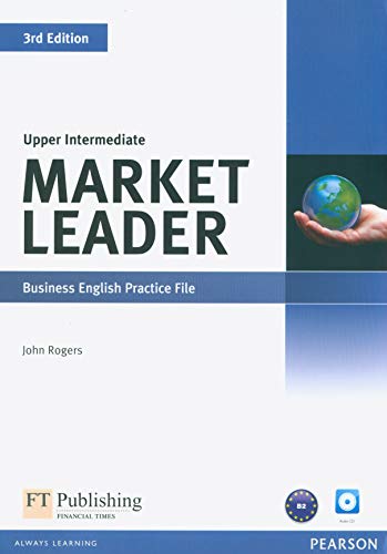 Market Leader Upper Intermediate Practice File (with Audio CD) - John Rogers