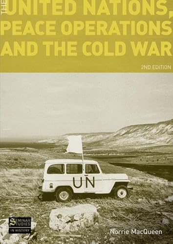 Stock image for The United Nations, Peace Operations and the Cold War (Seminar Studies) for sale by HPB-Red