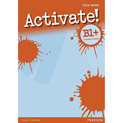 Stock image for Activate!. B1+ Teacher's Book for sale by Blackwell's