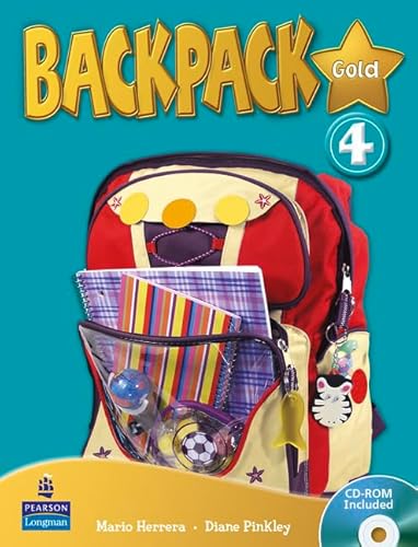 Backpack Gold 4 Student Book New Edition for Pack (9781408243367) by Pinkley, Diane; Herrera, Mario