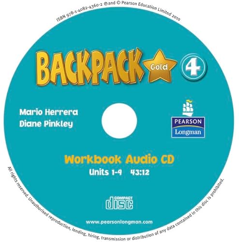 Backpack Gold 4 Audio CD (Workbook) New Edition for Pack (9781408243602) by Herrera, Mario; Pinkley, Diane