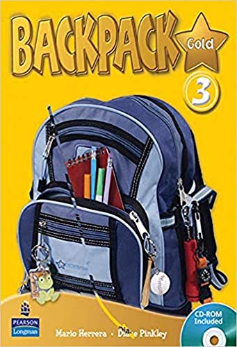 Backpack Gold 3 SBk & CD ROM N/E Pk (9781408245057) by Pinkley, Diane