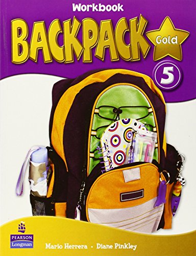 Backpack Gold 5 Workbook & Audio CD N/E pack (9781408245101) by Herrera Mario Pinkley Diane