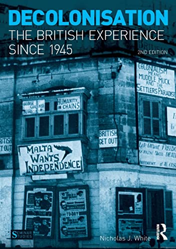 Stock image for Decolonisation: The British Experience since 1945 (Seminar Studies In History) for sale by CL Books