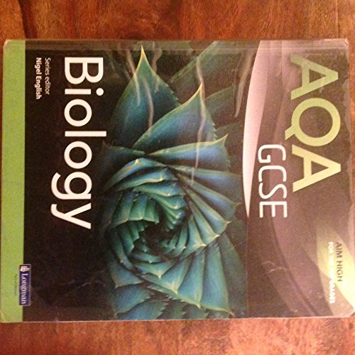 Imagen de archivo de AQA GCSE Biology Student Book (AQA GCSE Science 2011) a la venta por WorldofBooks