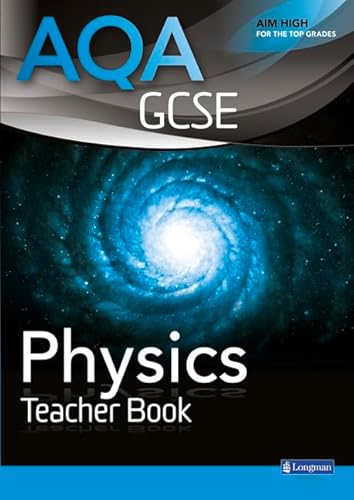 Stock image for AQA GCSE Physics Teacher Book (AQA GCSE Science 2011) for sale by Bahamut Media