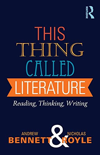 Stock image for This Thing Called Literature: Reading, Thinking, Writing for sale by Chiron Media