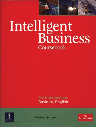 Intelligent Business Pre-Intermediate Coursebook for Pack (9781408255940) by Johnson, Christine