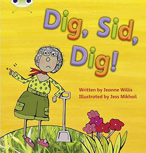 Stock image for Bug Club Phonics - Phase 2 Unit 3: Dig, Sid, Dig! for sale by Blackwell's