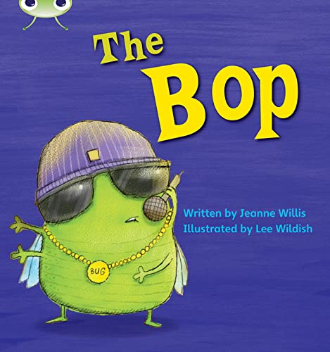 Stock image for Bug Club Phonics - Phase 2 Unit 5: The Bop for sale by Blackwell's