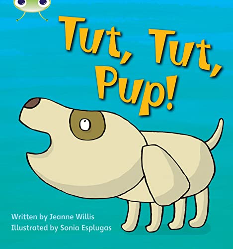 Stock image for Bug Club Phonics Fiction Reception Phase 2 Tut Tut Pup (Phonics Bug) for sale by AwesomeBooks